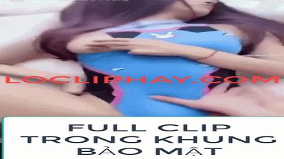 Clip Nóng Sexy Lê Bống Lộ Clip Có Link