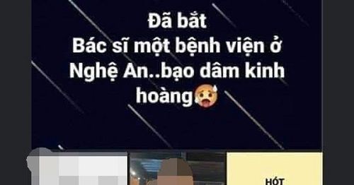 Bác sĩ sản nhi ở Nghệ An lộ clip nóng hiếp dâm phụ nữ 18+
